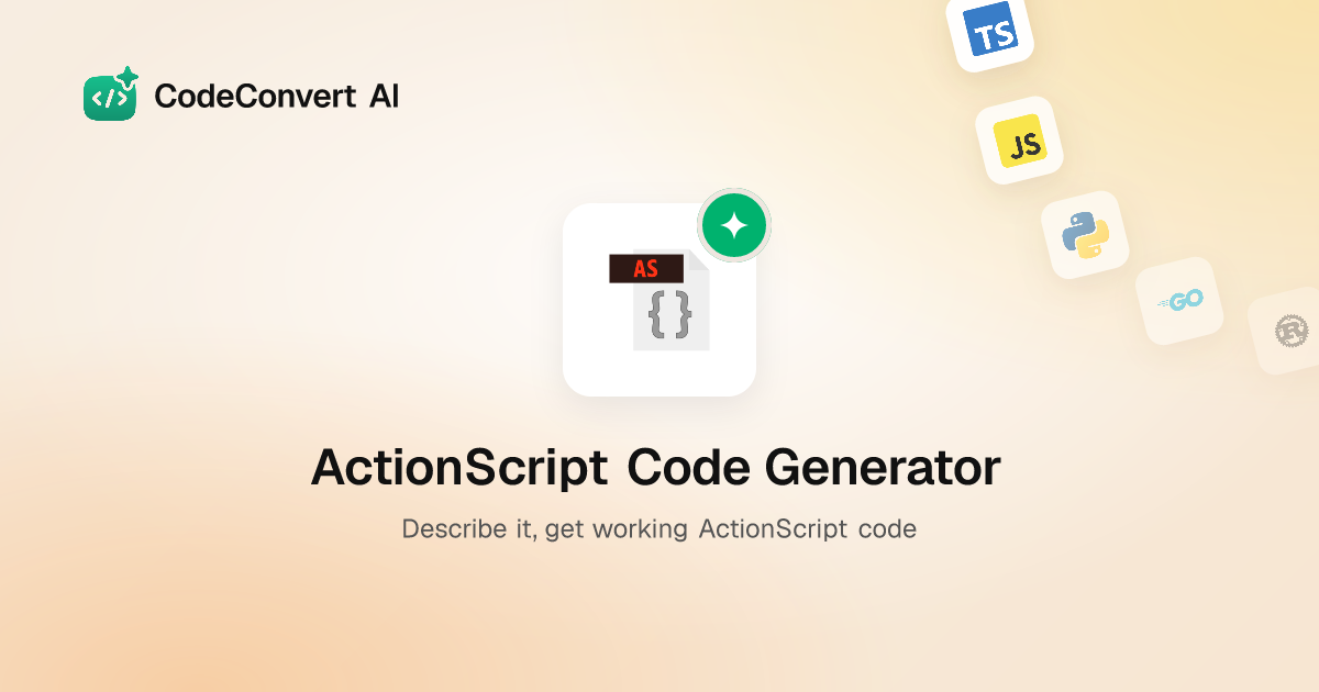 Free ActionScript Code Generator - AI-Powered | CodeConvert AI