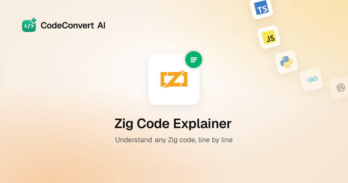 Free Zig Code Explainer - AI-Powered | CodeConvert AI