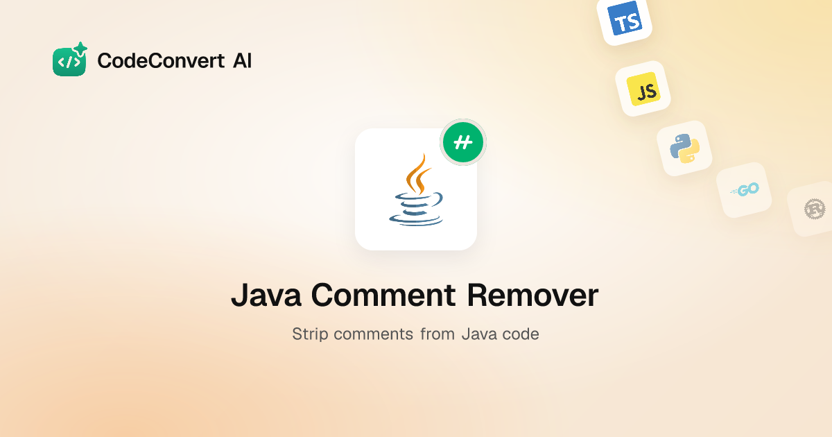 Free Java Comment Remover - Strip Comments from Code | CodeConvert AI