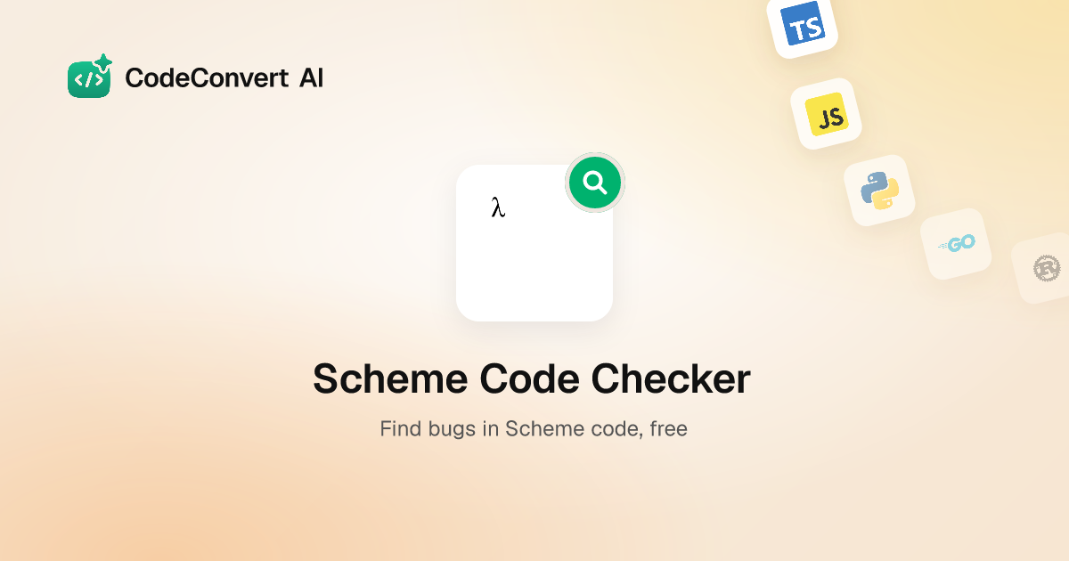 Free Scheme Code Checker - AI Bug Finder | CodeConvert AI